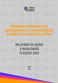 relatório de ações e resultados: eleições 2022