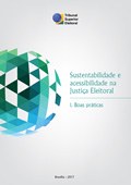 Sustentabilidade e acessibilidade na Justiça Eleitoral