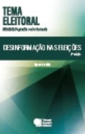 Tema eleitoral: minibibliografia selecionada: desinformação nas Eleições / Outubro 2020