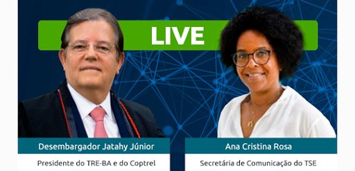 TRE-BA - Live do Presidente sobre participação feminina na política Foto do Presidente e da Secretária de Comunicação do TSE, Ana Cristina Rosa, inseridas em uma im...