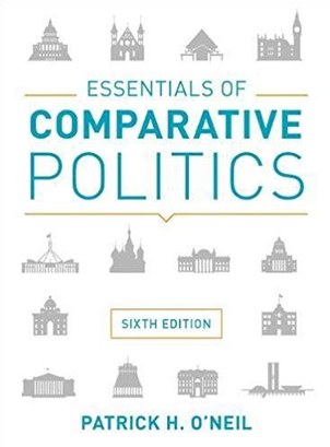 Essentials of Comparative Politics. Patrick H.O'Neil.