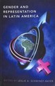 Gender and Representation in Latin America. Leslie A. Schwindt Bayer