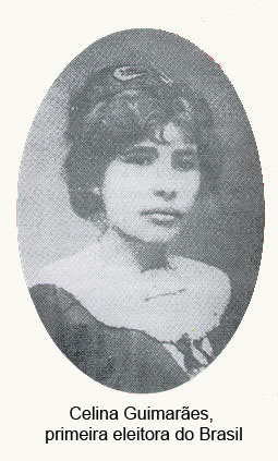 TSE - Primeira eleitora do Brasil (Celina Guimarães)