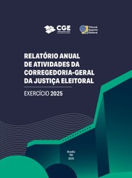 TSE- Relatório anual de atividades da Corregedoria-Geral da Justiça Eleitoral-exercício 2025 - Capa