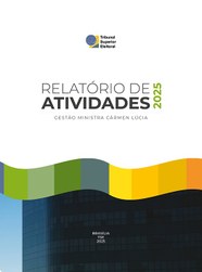 Relatório de atividades 2025: gestão Ministra Cármen Lúcia